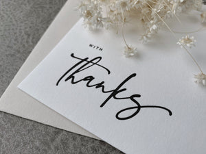 Thank You Greeting Card | Letterpress 'With Thanks' | A6